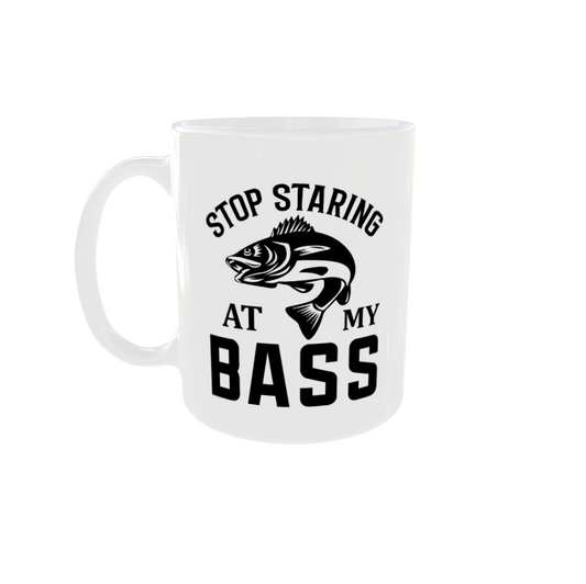 Stop staring at my BASS fishing mug
