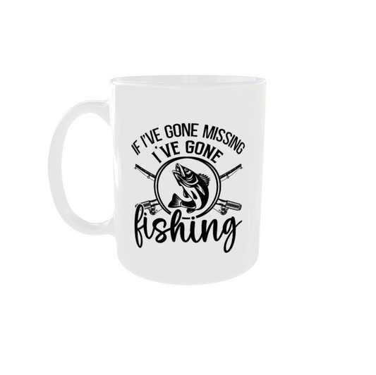 If I've gone missing I've gone fishing mug